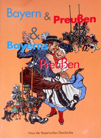 München Buch Bayern & Preußen & Bayerns Preußen
