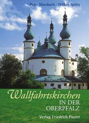 Cover: Wallfahrtskirchen in der Oberpfalz