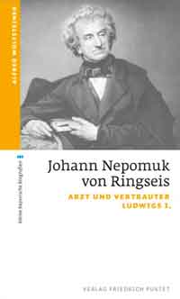 Ringseis Johann Nepomuk, Johann Nepomuk von Ringseis