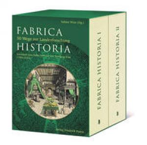 München Buch Fabrica Historia - 50 Wege zur Landesforschung