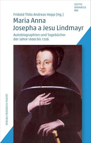 Cover: Maria Anna Josepha a Jesu Lindmayr