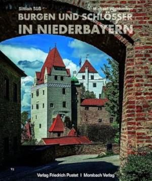 Cover: Burgen und Schlösser in Niederbayern