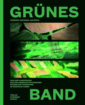 Buchcover: Grünes Band von Hofinger Veronika, Sicha Jan