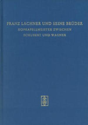 Buch Franz Lachner und seine Brüder