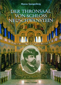 Cover: Der Thronsaal von Schloß Neuschwanstein