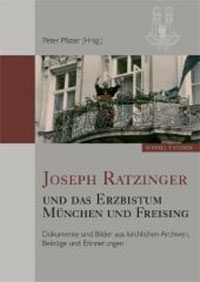 München Buch Joseph Ratzinger und das Erzbistum München und Freising:
