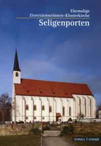 Cover: Ehemalige Zisterzienserinnen-Klosterkirche Seligenporten