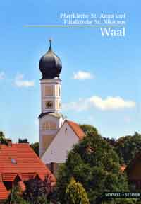 Cover: Pfarrkirche St. Anna und Filialkirche St. Nikolaus Waal