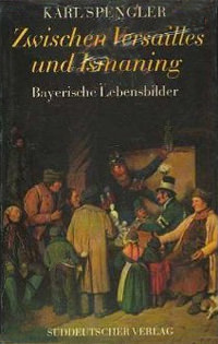 München Buch Zwischen Versailles und Ismaning
