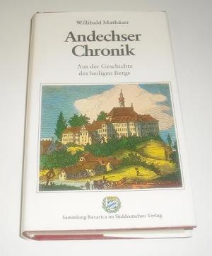 Mathäser Willibald - Andechser Chronik