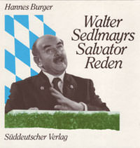 Cover: Walter Sedlmayrs Salvator-Reden 1982-1990