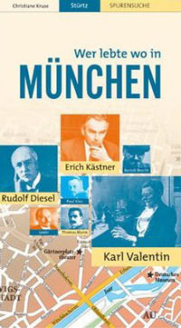 Cover: Wer lebte wo in München