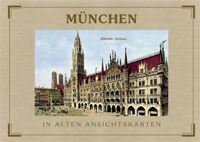 Cover: München in alten Ansichtskarten