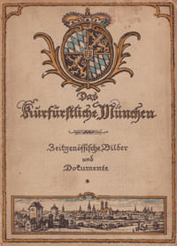 Cover: Das Kurfürstliche München