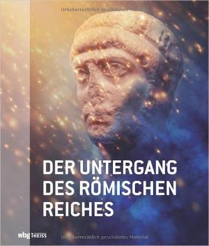 Cover: Der Untergang des Römischen Reiches