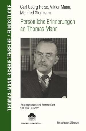 Persönliche Erinnerungen an Thomas Mann