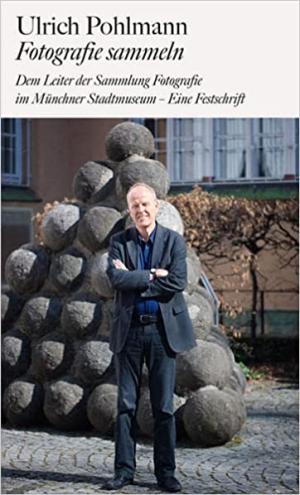 Cover: Ulrich Pohlmann. Fotografie sammeln