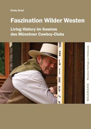 Cover: Faszination Wilder Westen
