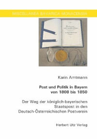 Cover: Post und Politik in Bayern von 1808 bis 1850