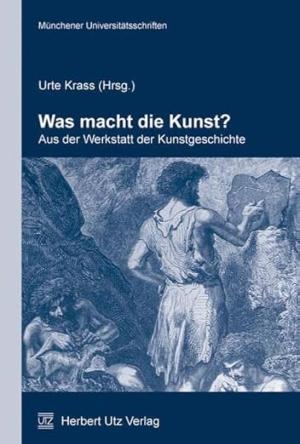 Cover: Was macht die Kunst?