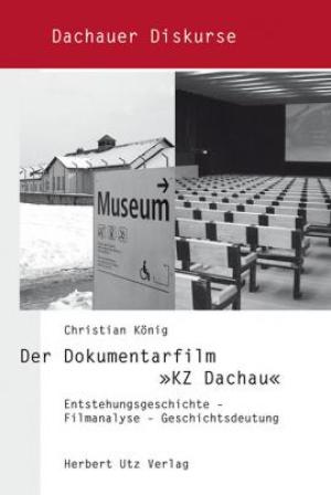 Cover: Der Dokumentarfilm »KZ Dachau«