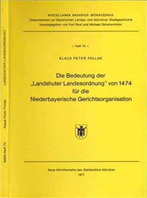 Cover: Die Bedeutung der Landshuter Landesordnung von 1474