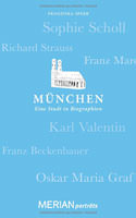 Cover: München. Eine Stadt in Biographien