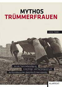 Cover: Mythos Trümmerfrauen