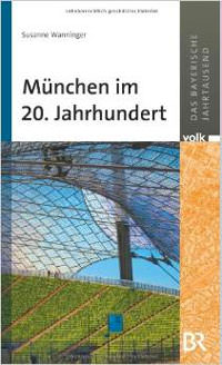 München Buch München im 20. Jahrhundert