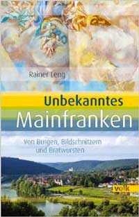 München Buch Unbekanntes Mainfranken