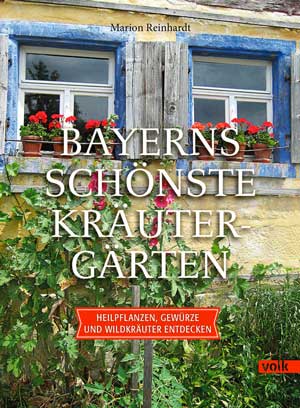 Cover: Bayerns schönste Kräutergärten