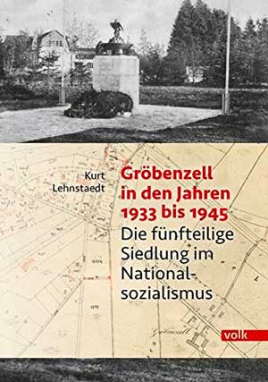 Cover: Gröbenzell in den Jahren 1933 bis 1945