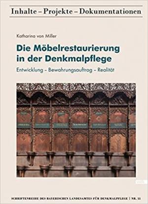 Cover: Die Möbelrestaurierung in der Denkmalpflege