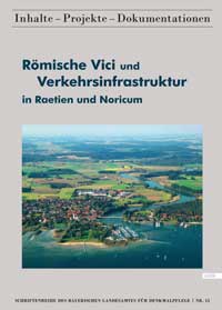 München Buch Römische Vici und Verkehrsinfrastruktur in Raetien und Noricum