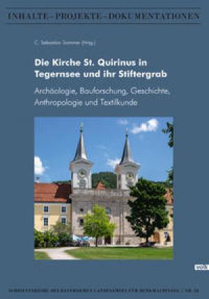 Cover: Die Kirche St. Quirinus in Tegernsee und ihr Stiftergrab