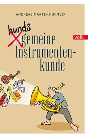 Hundsgemeine Instrumentenkunde