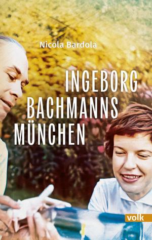 Cover: Ingeborg Bachmanns München
