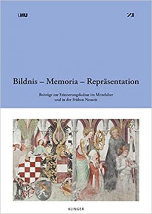Cover: Bildnis – Memoria – Repräsentation