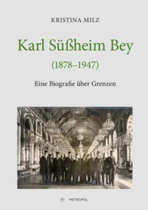 Cover: Karl Süßheim Bey (1878–1947)