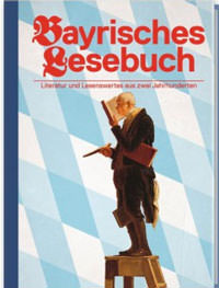 Cover: Bayrisches Lesebuch