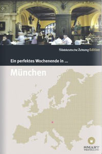 München Buch Ein perfektes Wochenende in... München