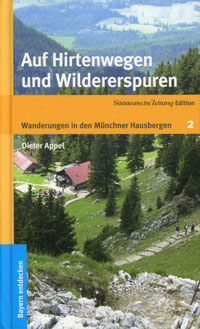 Cover: Auf Hirtenwegen und Wildererspuren