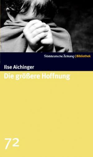 Cover: Die größere Hoffnung