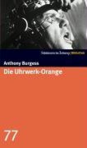 Cover: Die Uhrwerk-Orange