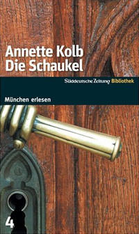 Kolb Annette, Die Schaukel