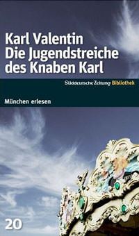 Die Jugendstreiche des Knaben Karl