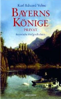 Cover: Bayerns Könige Privat