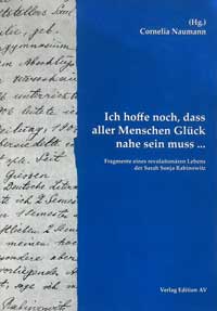 Lerch Sonja, „Ich hoffe noch, dass aller Menschen Glück nahe sein muss ...“
