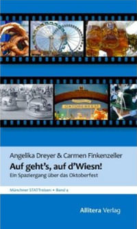 Buchcover von Auf gehts, auf dWiesn von Finkenzeller Carmen, Dreyer Angelika
