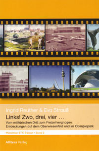 München Buch Links! Zwo, drei, vier ...: Vom militärischen Drill zum Freizeitvergnügen